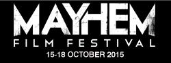 Mayhem Film Festival